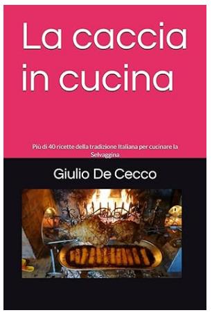 Copertina del mio libro La Caccia in Cucina